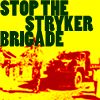 Stop the Stryker Brigade!